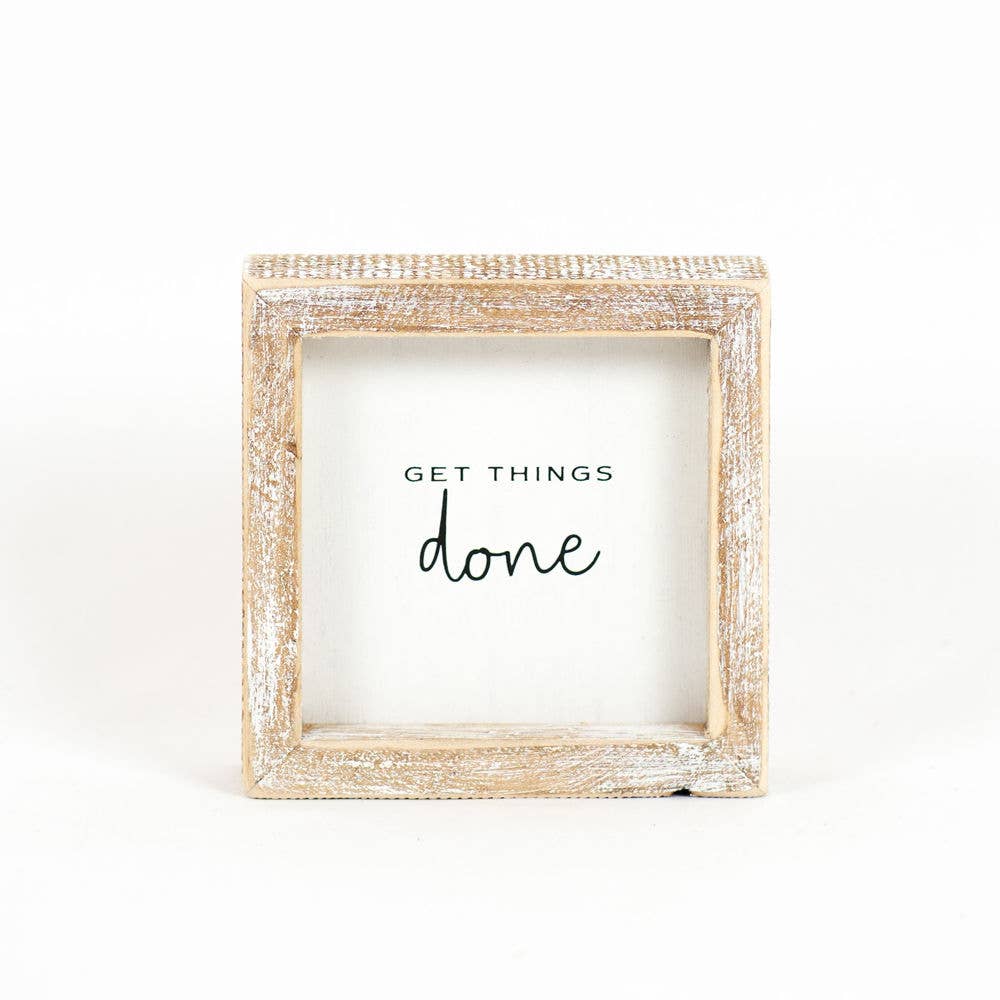’Get Things Done’ Quote Wood Sign