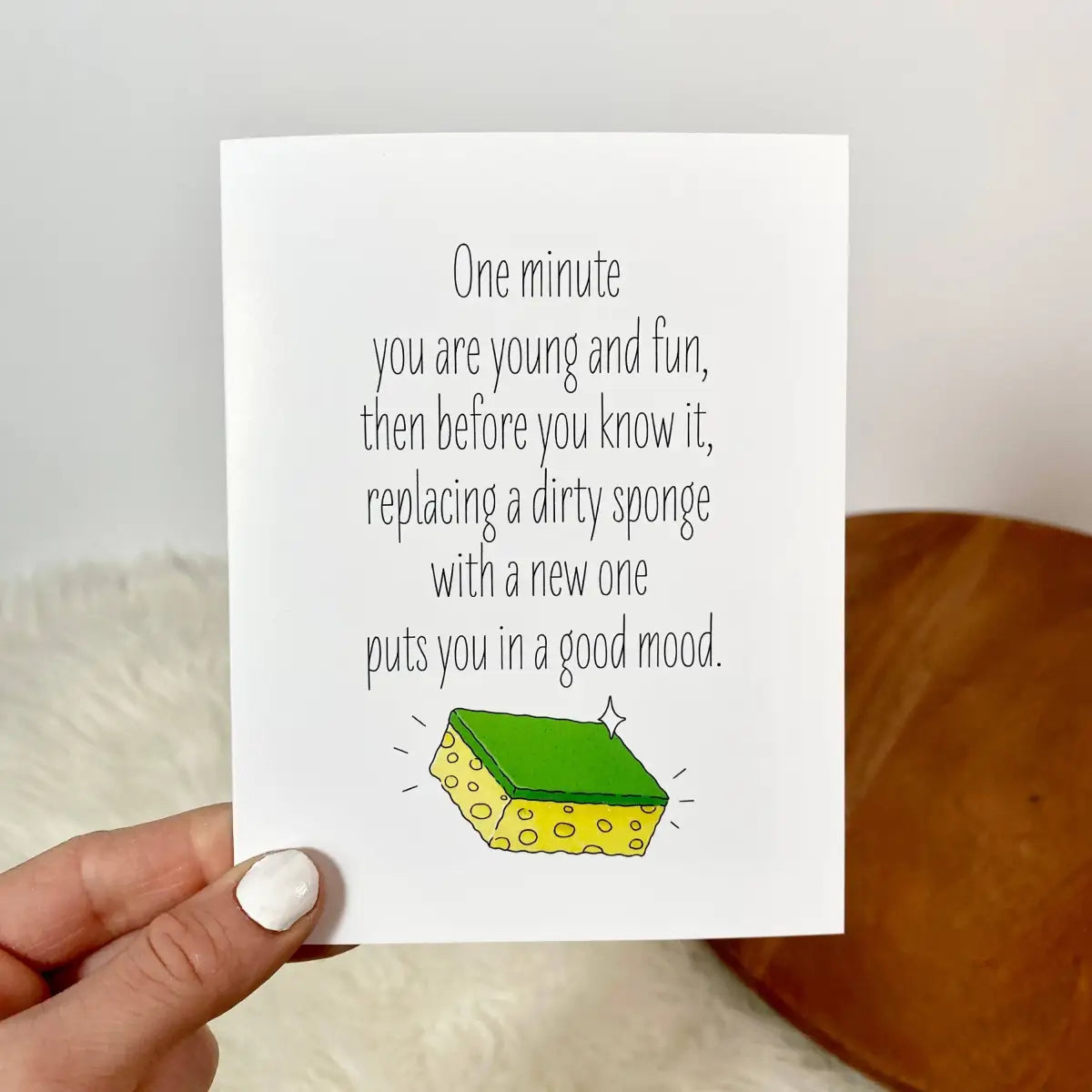 Birthday Card - Replacing Dirty Sponge - Funny - Big Moods