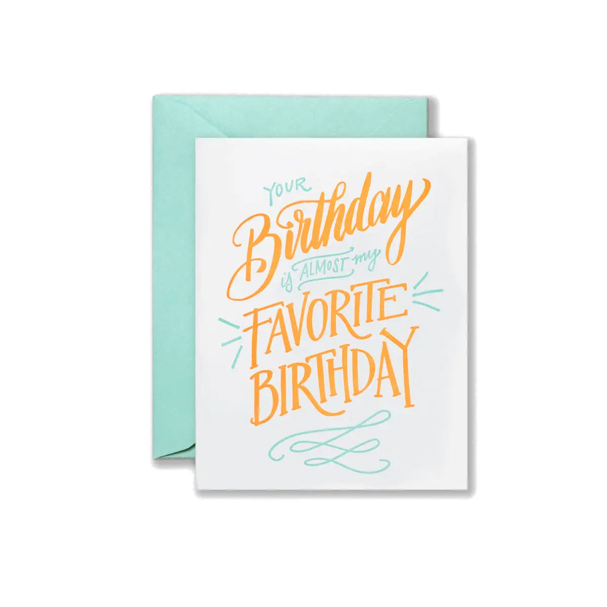 Birthday Greeting Card - Almost Favorite - Letterpress - Lionheart Prints