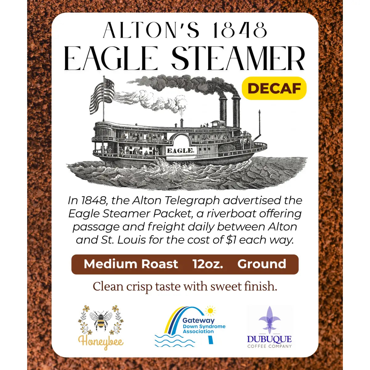 Dubuque Coffee - Alton Piasa Bird or Eagle Steamer - Eagle Steamer Medium Roast / Ground / Decaf - Gateway DSA
