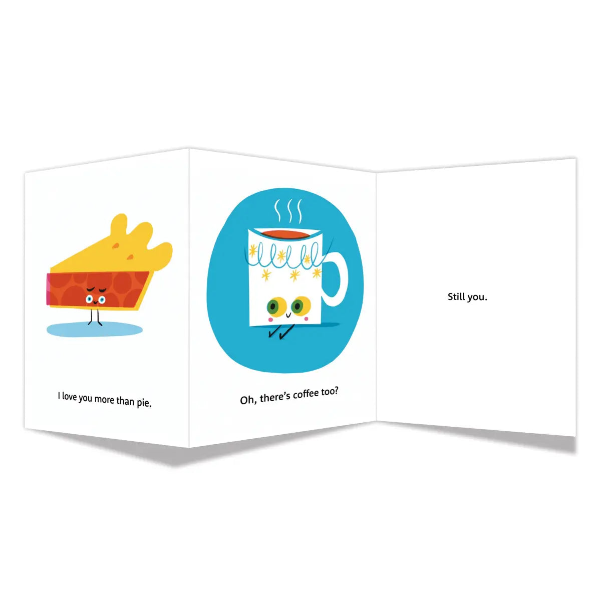 Greeting Card - Love You More Than Pie - Tri Fold - Maginating