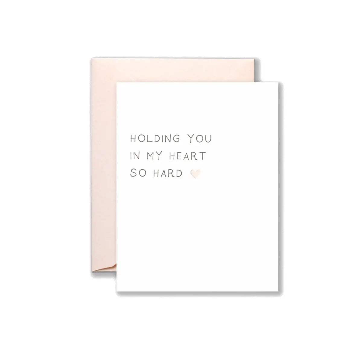 Sympathy Greeting Card - Holding You in My Heart So Hard - Lionheart Prints