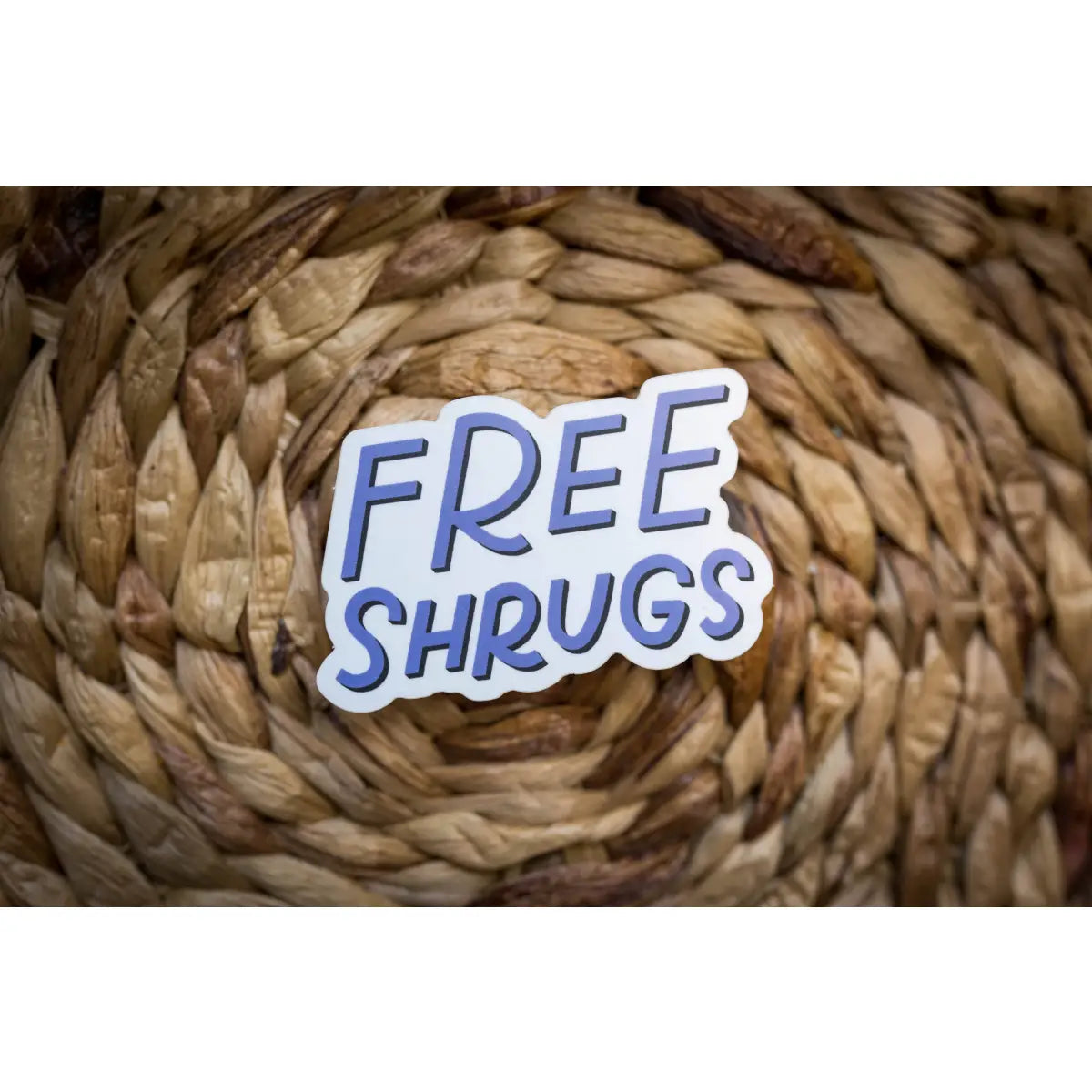 Vinyl Sticker - Free Shrugs - Just Follow Your Art