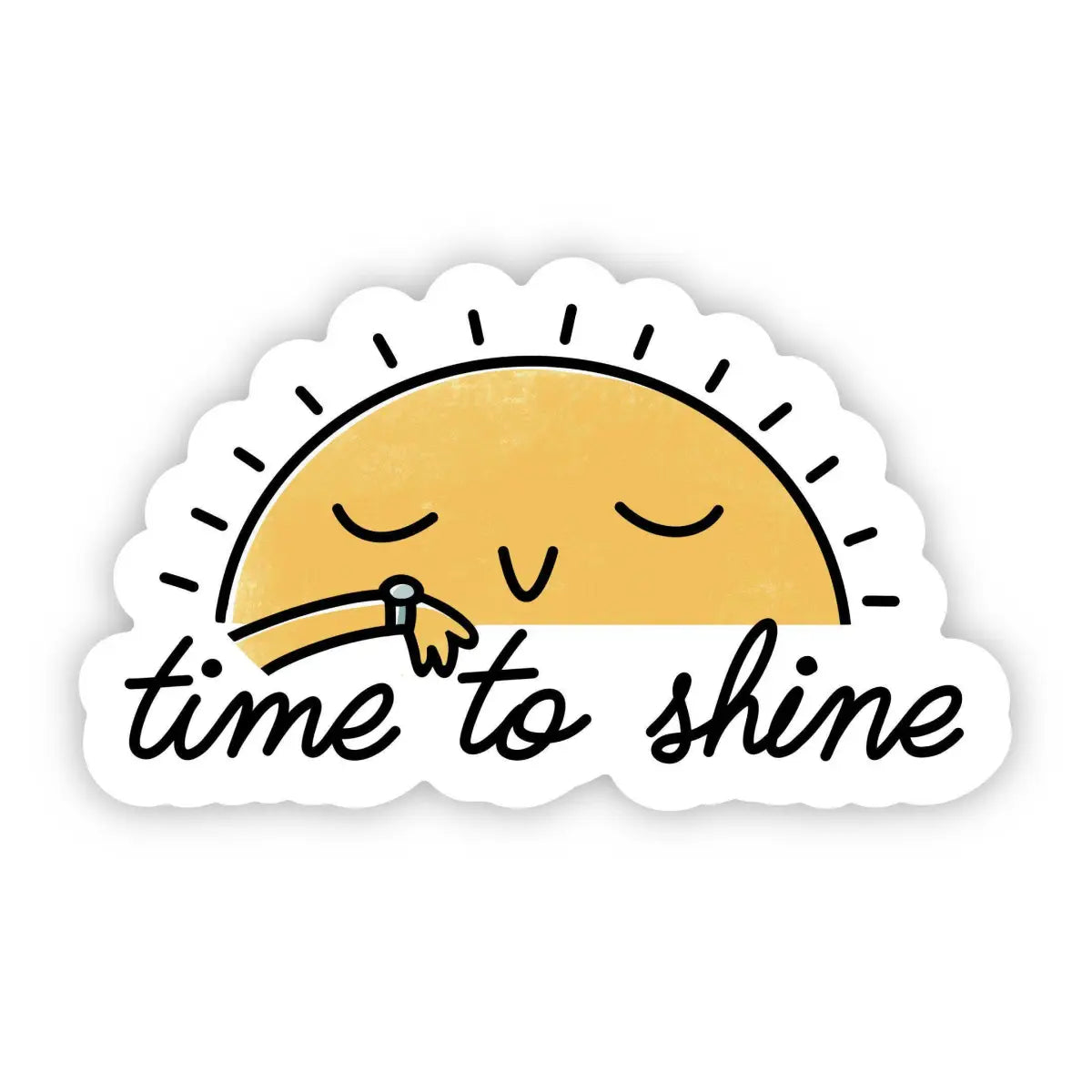 Vinyl Sticker - Time to Shine - Positivity - Big Moods