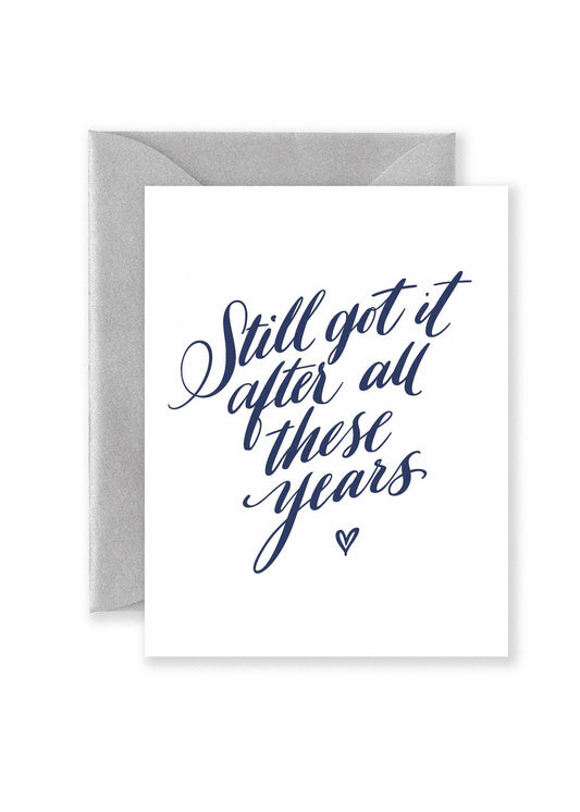 Tarjeta de felicitación con texto en inglés "Still Got It" (Aún lo tengo)