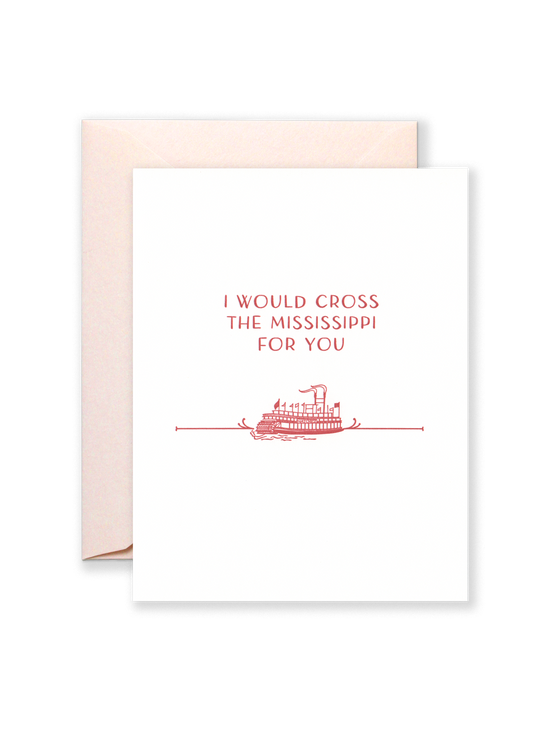 Cross the Mississippi Greeting Card