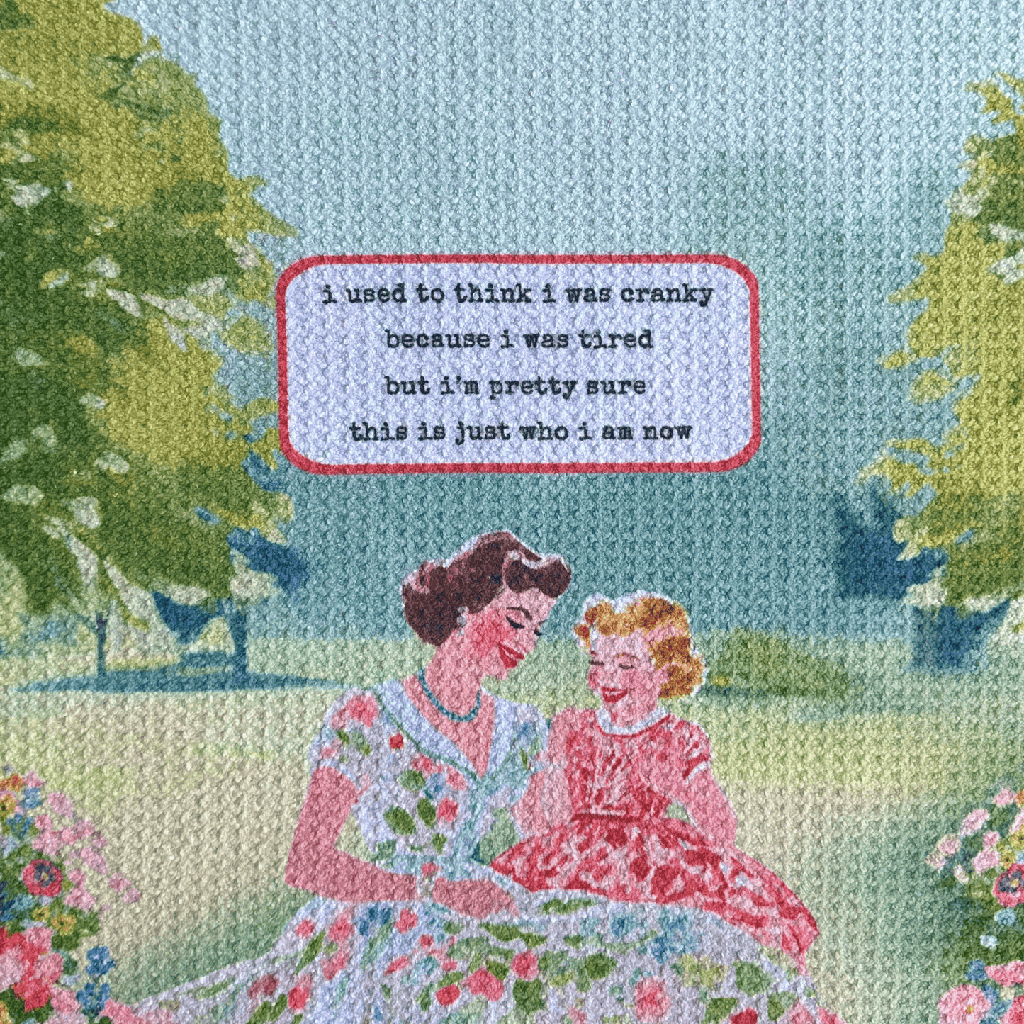 Funny Vintage Floral Kitchen Towel for Moms - Cranky & Tired - Urban Smirk