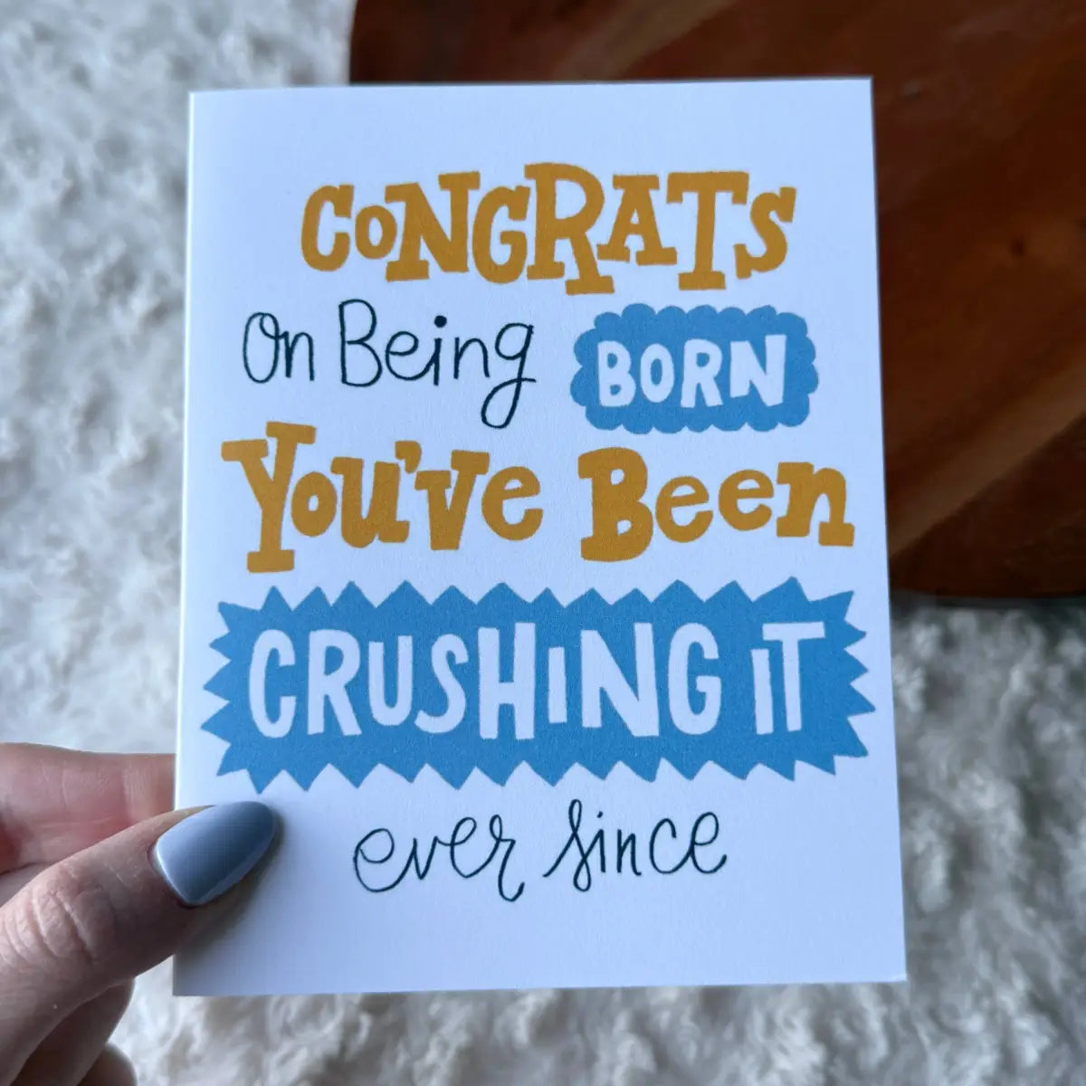 Birthday Card - ’Congrats on Being Born’ Funny - Big Moods