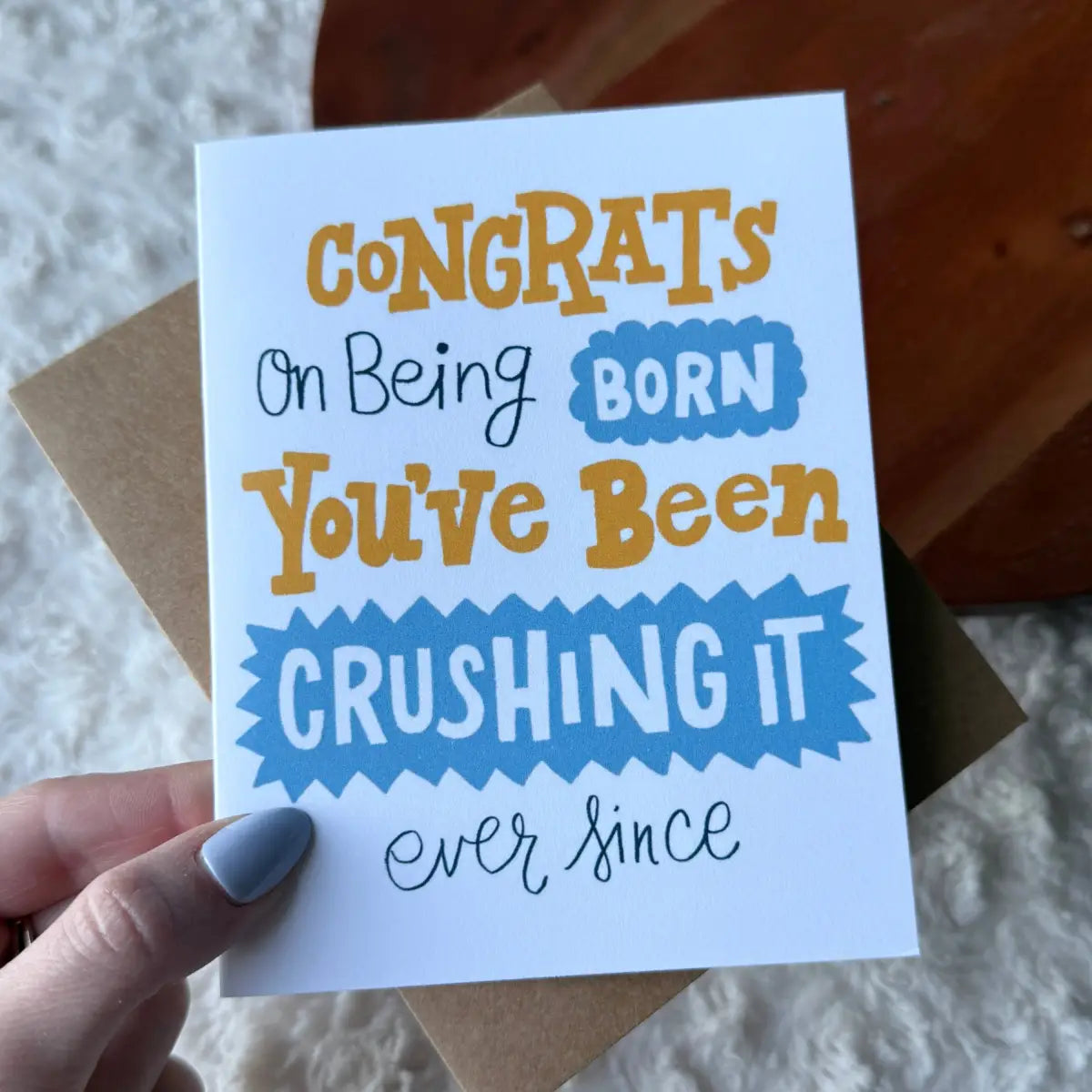 Birthday Card - ’Congrats on Being Born’ Funny - Big Moods