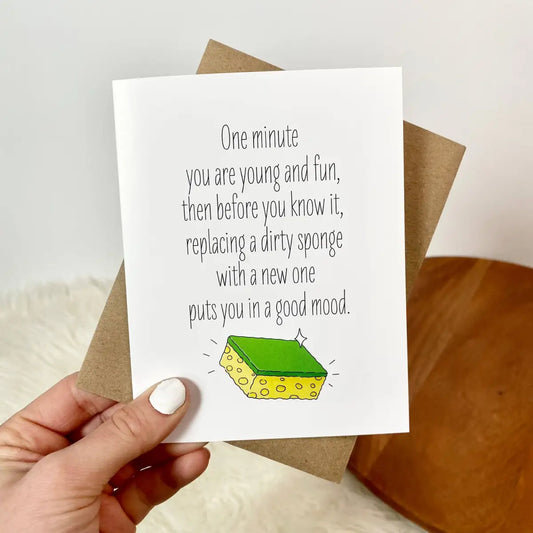 Birthday Card - Replacing Dirty Sponge - Funny - Big Moods