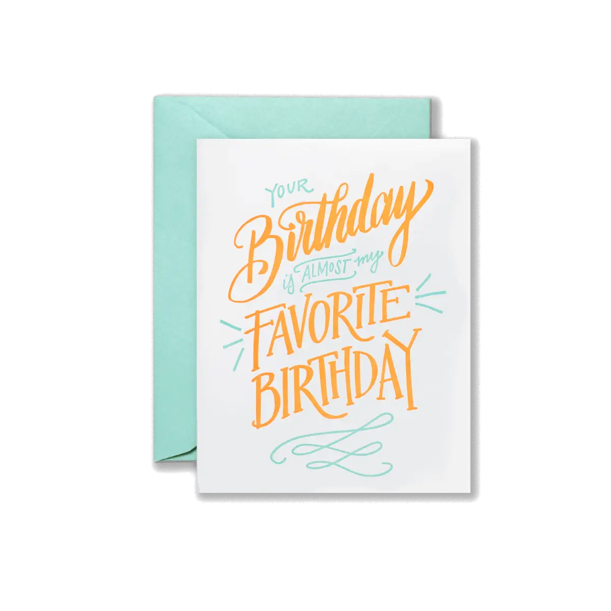 Birthday Greeting Card - Almost Favorite - Letterpress - Lionheart Prints