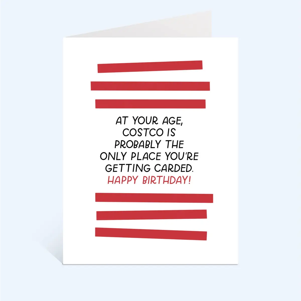 Birthday Greeting Card - Funny Costco - Just Follow Your Art