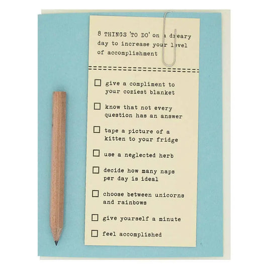 Dreary Day To Do Greeting Card with Pencil - The Regional Assembly of Text