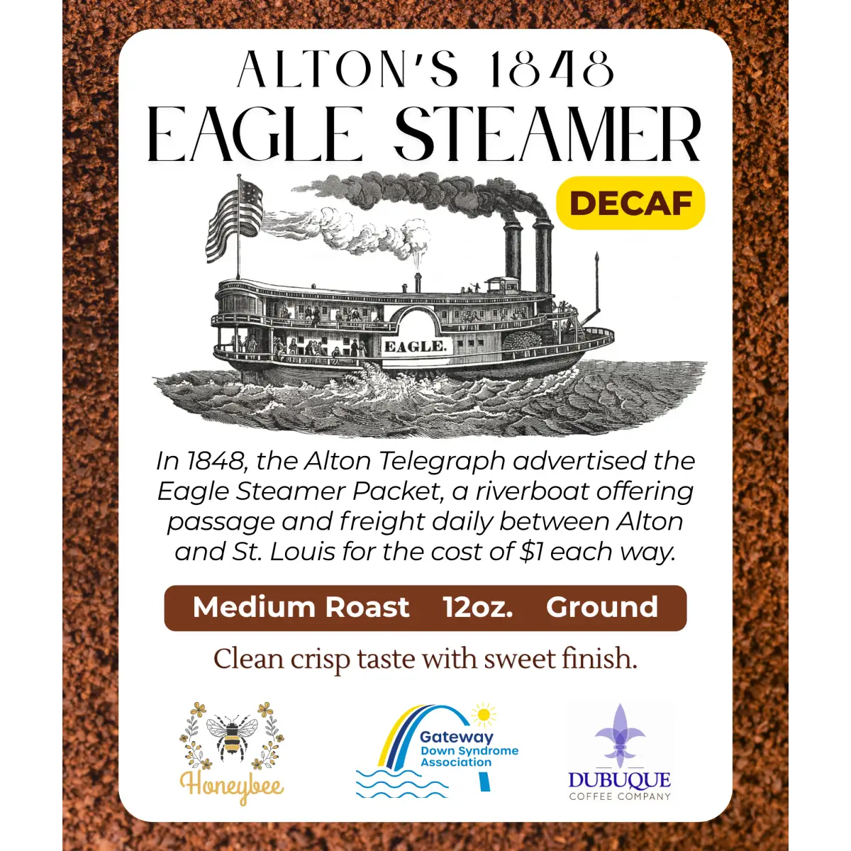 Dubuque Coffee - Alton Piasa Bird or Eagle Steamer - Eagle Steamer Medium Roast / Ground / Decaf - Gateway DSA