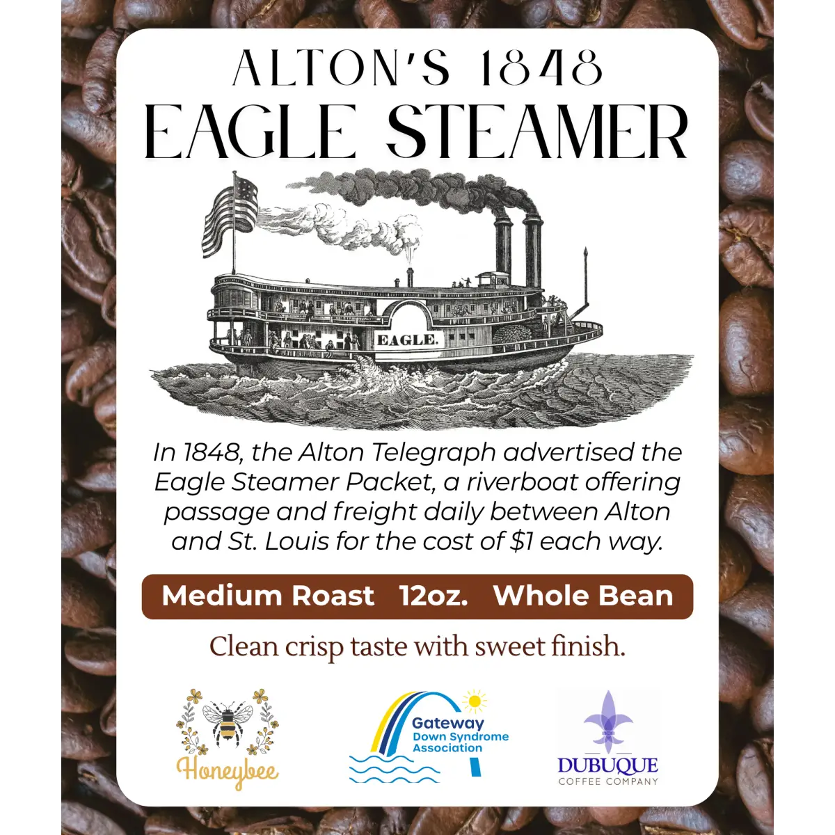 Dubuque Coffee - Alton Piasa Bird or Eagle Steamer - Eagle Steamer Medium Roast / Whole Bean / Regular - Gateway DSA