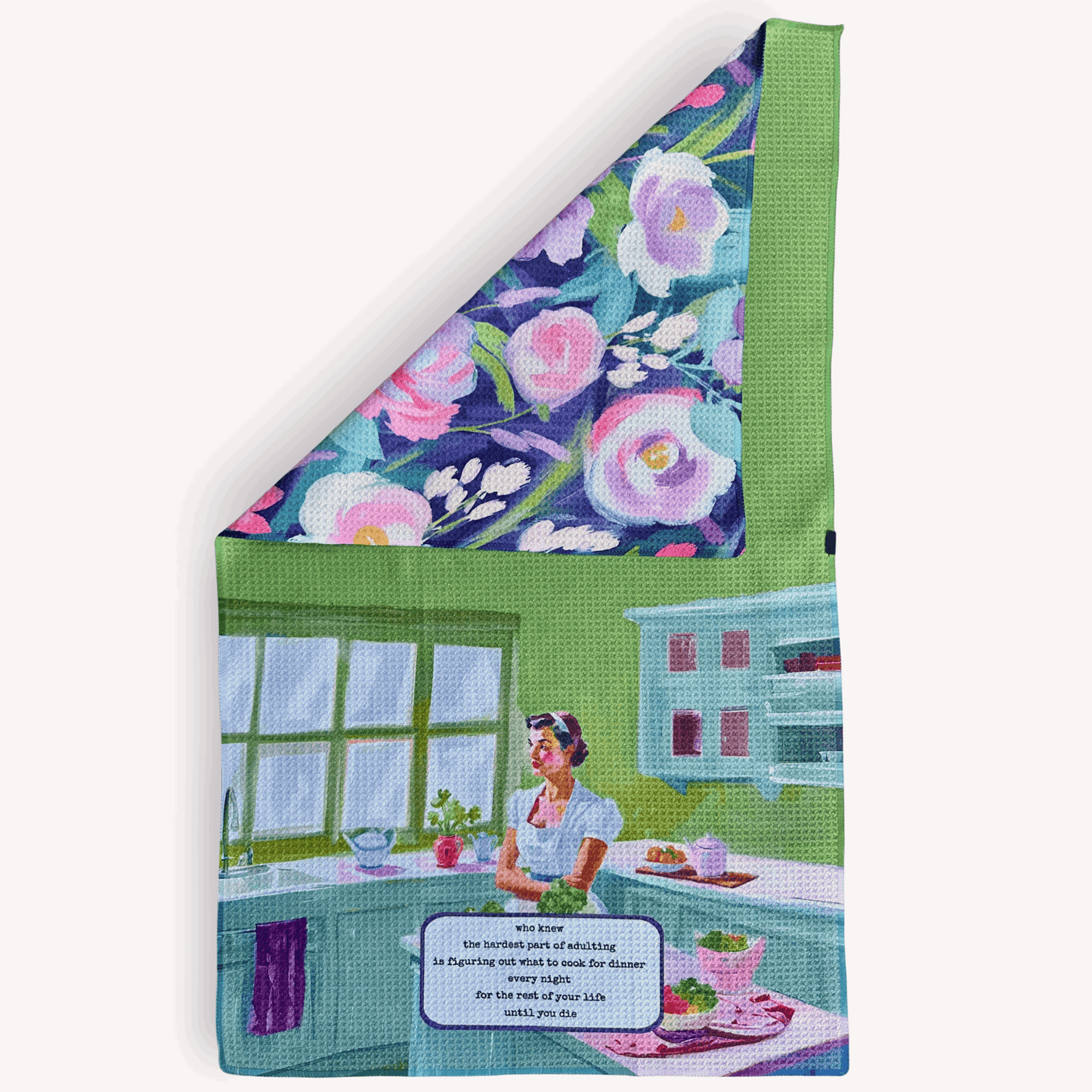 Funny Vintage Floral Kitchen Towel - Hardest Part of Adulting - Cook Dinner - Urban Smirk