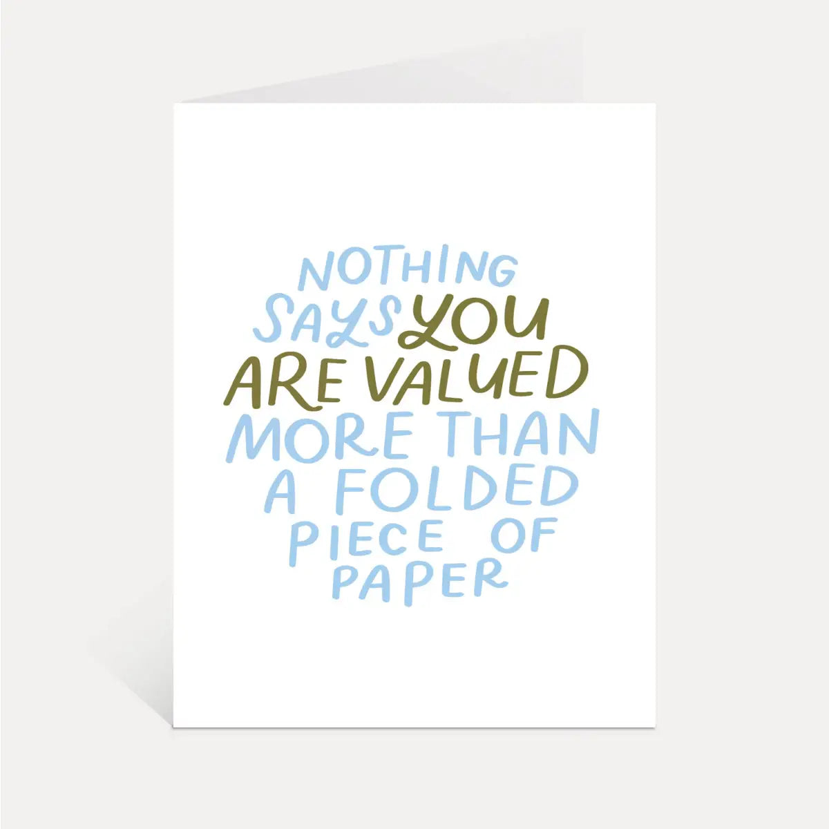 Funny Greeting Card - Folded Piece Of Paper - Just Follow Your Art