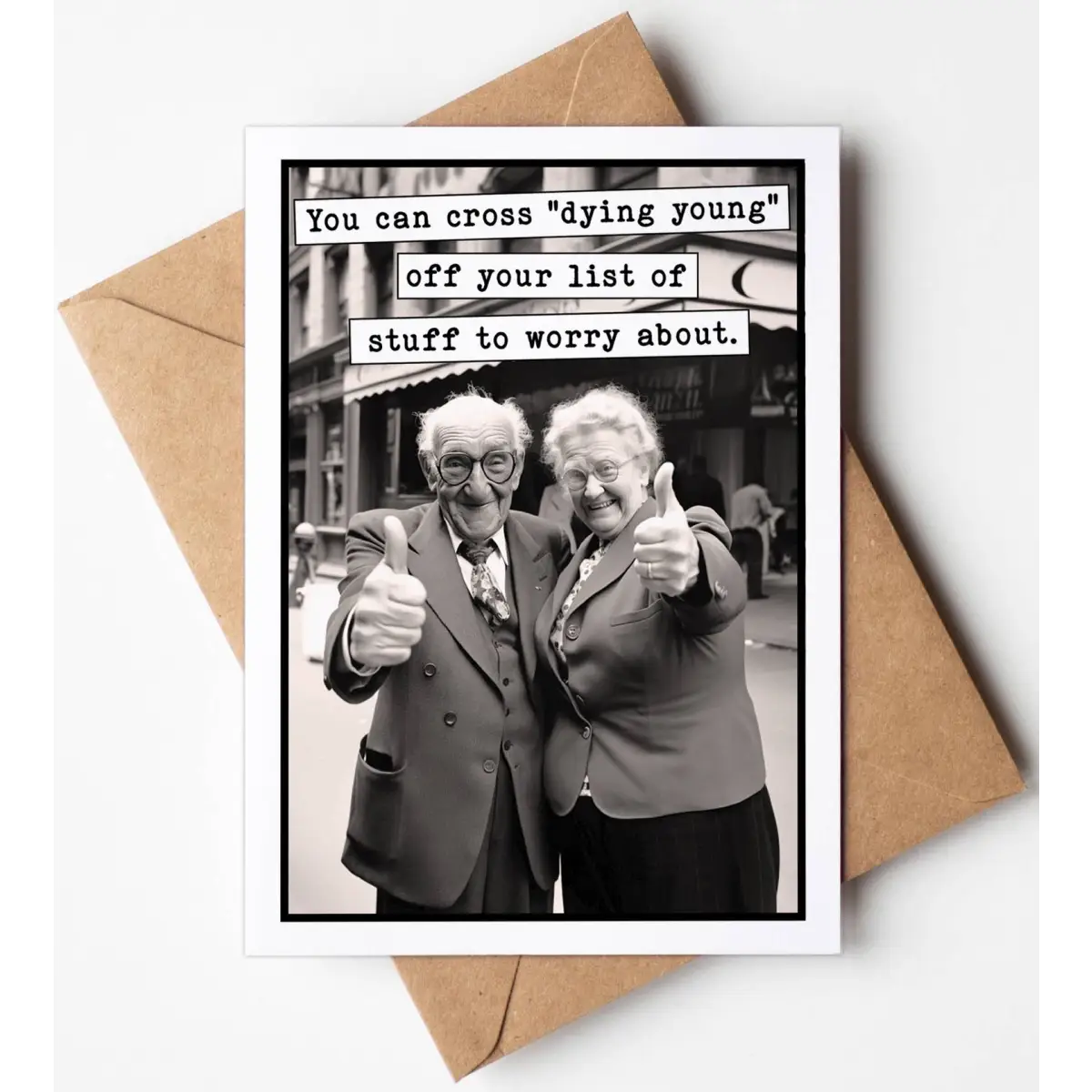 Funny Birthday Card - You Can Cross Dying Young Off Your List - Katie Doodle | Boutique Greeting Cards & Birthday Gifts
