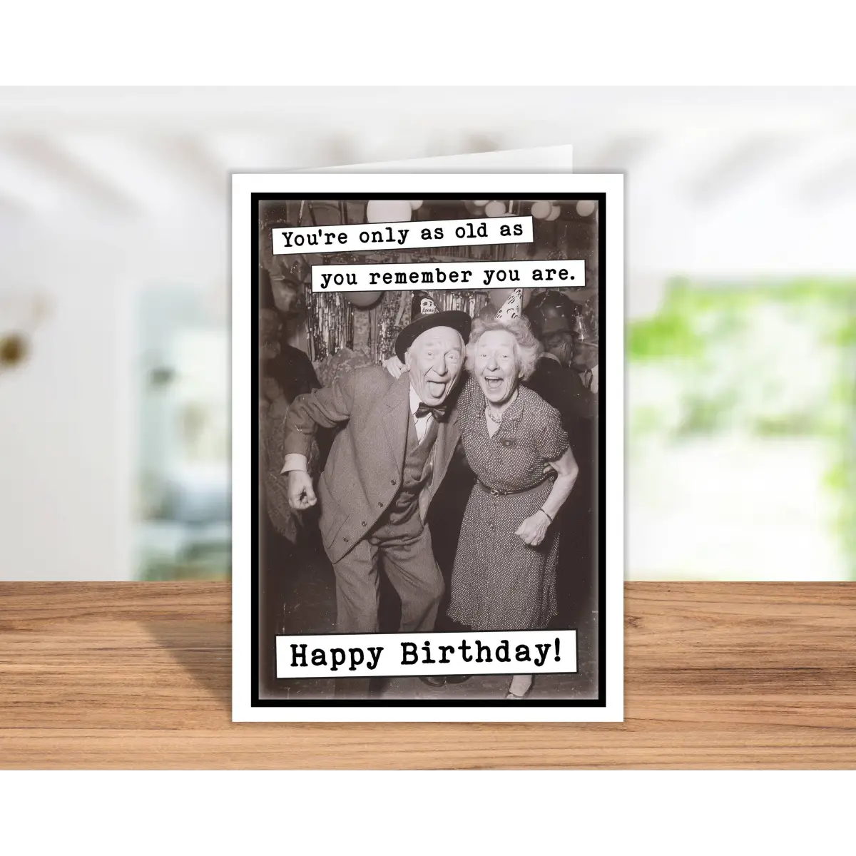 Funny Birthday Card - Only as Old as You Remember - Katie Doodle | Boutique Greeting Cards & Birthday Gifts