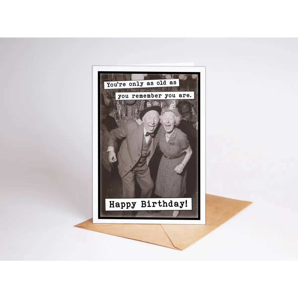 Funny Birthday Card - Only as Old as You Remember - Katie Doodle | Boutique Greeting Cards & Birthday Gifts