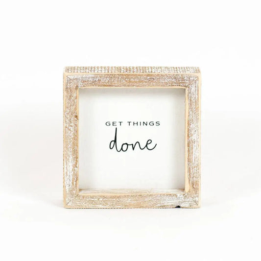 ’Get Things Done’ Quote Wood Sign - Adams & Co.