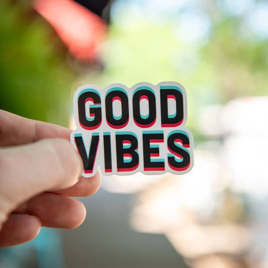 Good Vibes - Vinyl Sticker - Still Magnolia