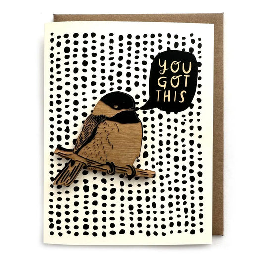 You Got This - Chickadee Magnet w/ Card - SnowMade