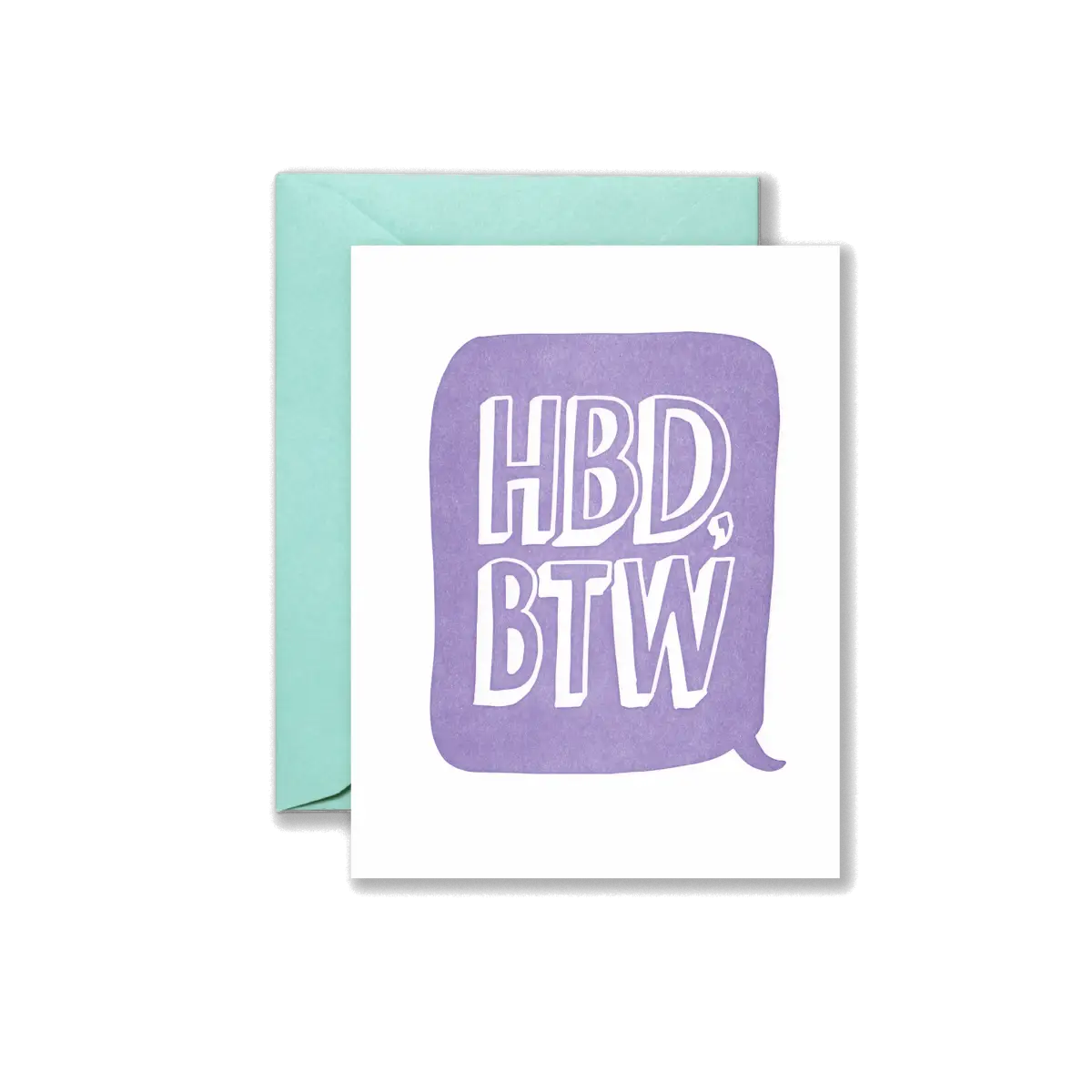 HBD BTW Birthday Greeting Card - Lionheart Prints