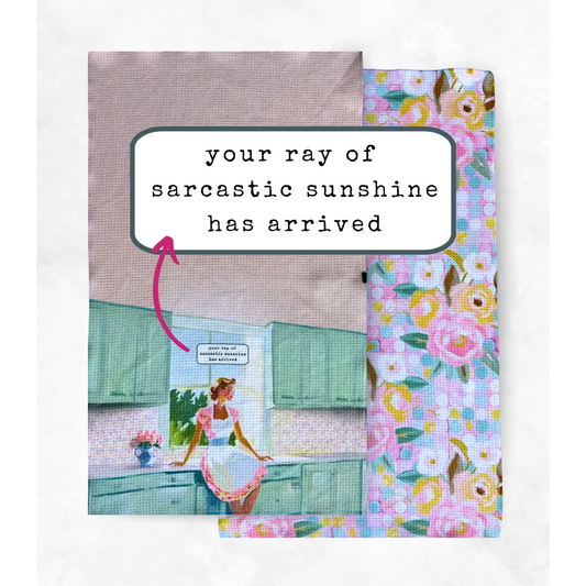 Kitchen Towel - Sarcastic Sunshine - Funny Gift - Urban Smirk