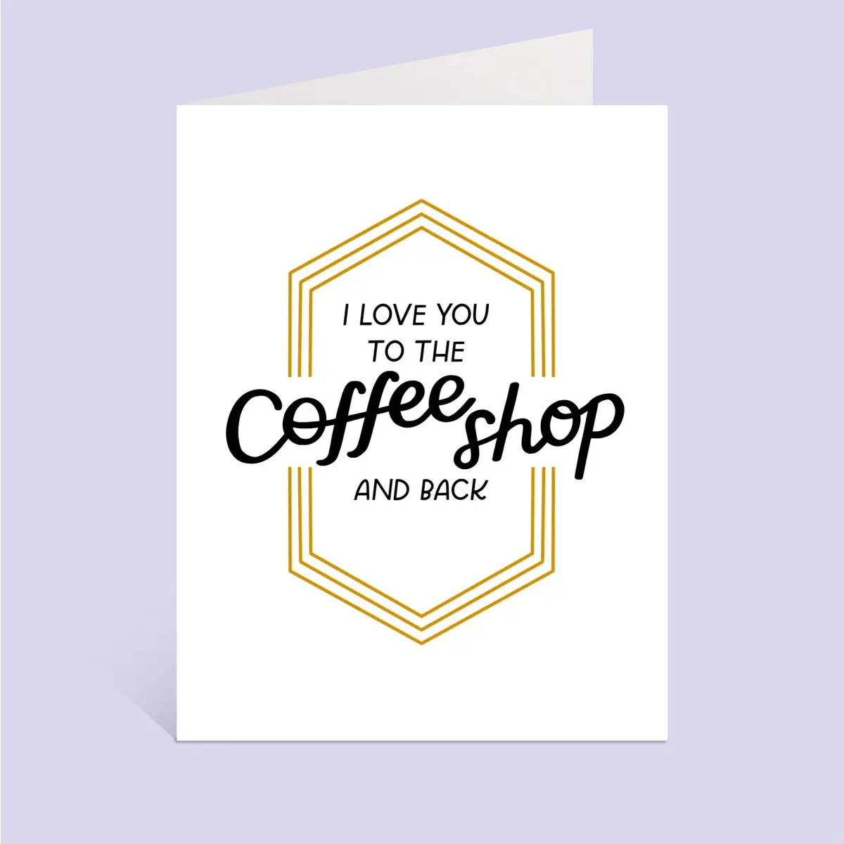 Love Greeting Card - Coffee Shop - Just Follow Your Art