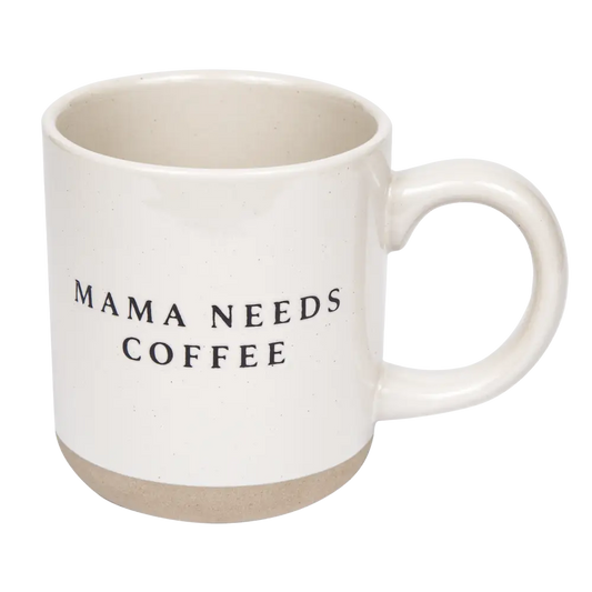 Mama Needs 14oz. Coffee Stoneware Coffee Mug - Sweet Water Decor
