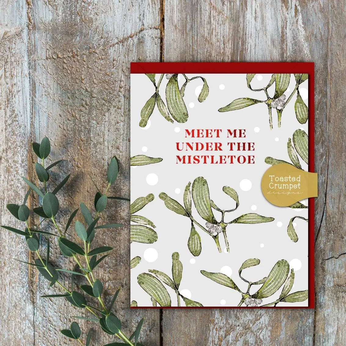Mini Christmas Card - Meet Me Under the Mistletoe - Toasted Crumpet (US Duties Paid)