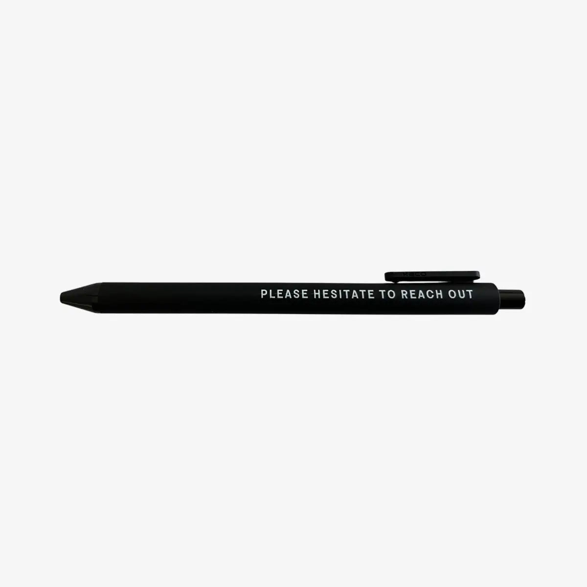 Gel Pen - Please Hesitate To Reach Out - Funny Gift - Just Follow Your Art