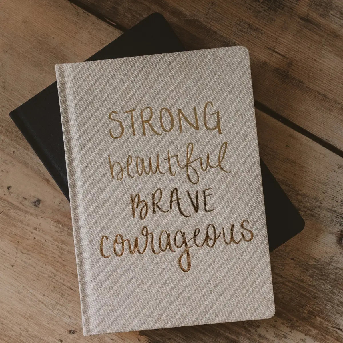 Strong Beautiful Brave Courageous Fabric Journal - Sweet Water Decor