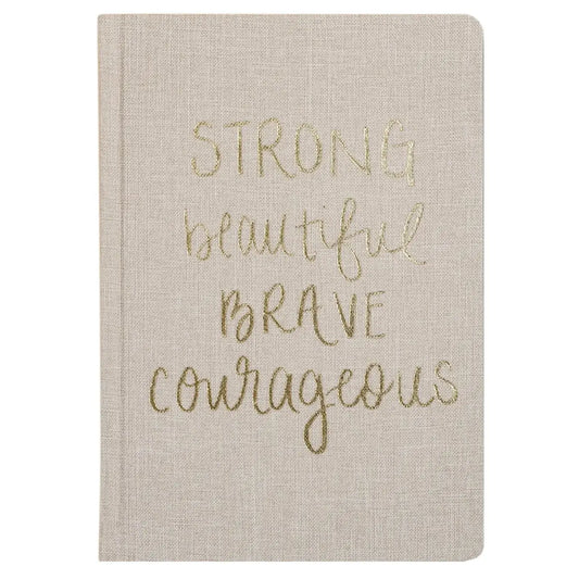 Strong Beautiful Brave Courageous Fabric Journal - Sweet Water Decor