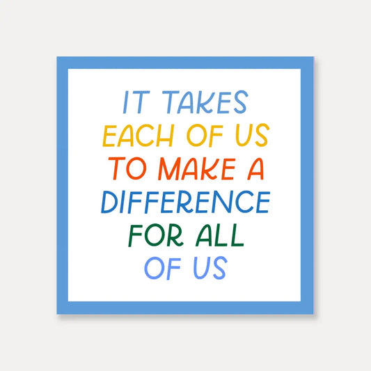 Vinyl Sticker - Make A Difference - Just Follow Your Art
