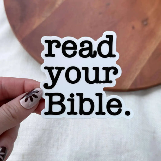 Vinyl Sticker - Read Your Bible - Big Moods