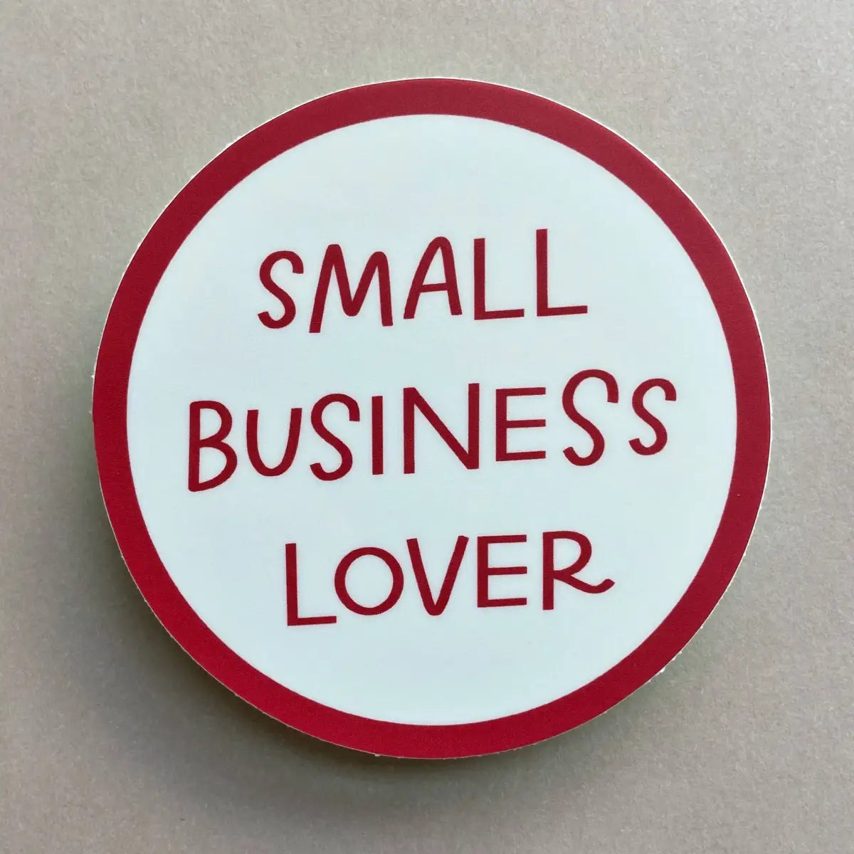Vinyl Sticker - Small Business Love Shop Local - Just Follow Your Art